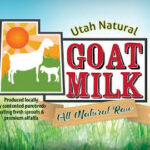 Utah Natural Goat Milk product label at Bone Appetit Pet pantry